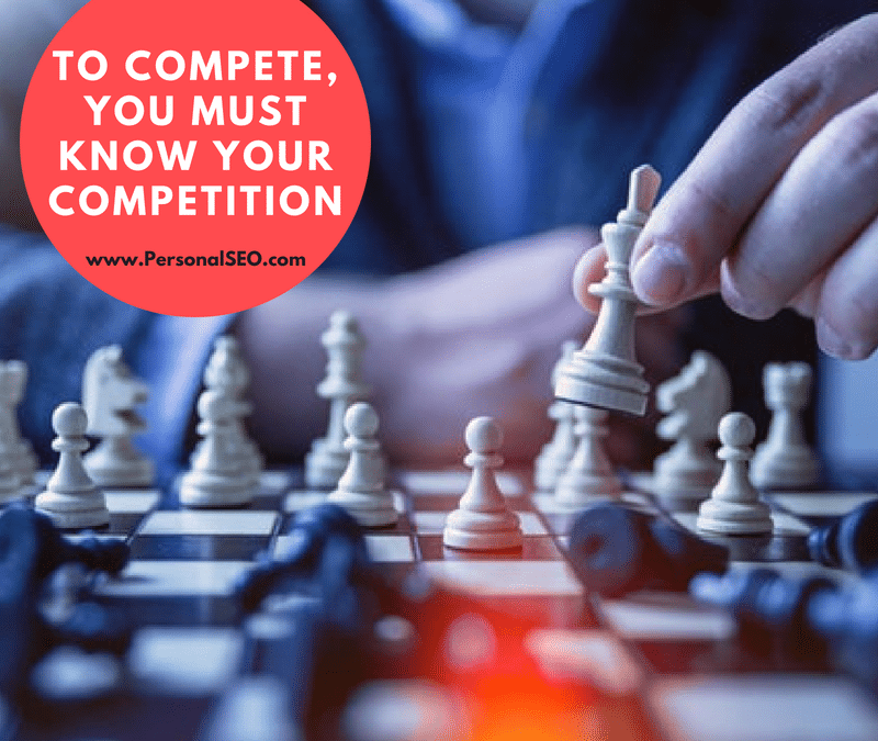 If You Want to Compete, Know Your Competition