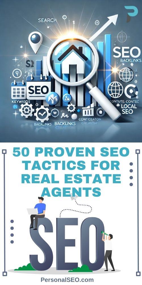 50 Proven SEO Tactics for Real Estate Agents