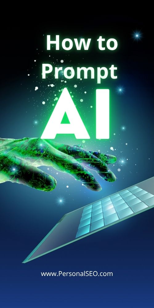 How to Prompt AI