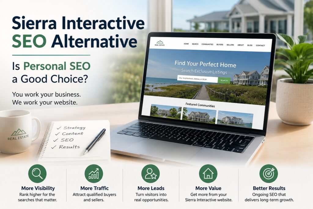 Sierra Interactive SEO Alternative: Personal SEO for Real Estate Websites